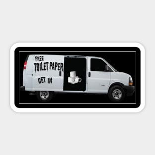 Free Toilet Paper Get In The Van Sticker